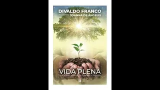 MARINA FERRI - LIVRO VIDA PLENA. CAP.16 - O TRIUNFO REAL.  (CONT) 22/12/2022.