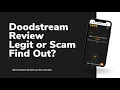 Review Is Doodstream com Legit or Scam