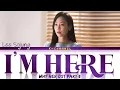 Download Lagu I’m Here - Lee Sojung (이소정) | Why Her (왜 오수재인가) OST Part 5 | Lyrics 가사 | English