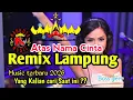 Lagu Remix Lampung mahkota music terbaru.