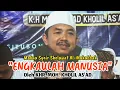 Download Lagu Makna Syair Al Mahabbah ENGKAULAH MANUSIA - KHR MOH KHOLIL AS'AD TERBARU