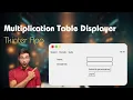 PART 3 Multiplication table displayer GUI using tkinter 3 Main logic