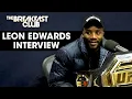 Leon Edwards Talks UFC Life Jake Paul USMAN Ian Garry Abstaining From Sex Before fights More