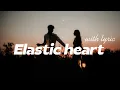Download Lagu Elastic Heart 💔 Slow + Lofi Emotional Playlist | Sia, Imagine Dragons, Lana Del Rey