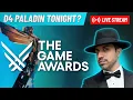 Lagu Game Awards Watch Party... Pass or Play! Possible Paladin Reveal Tonight? D4 After Dark...