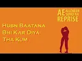 Ae Nazneen Suno Na Reprise - Lyric Video | Ayan De| Rahul Jain
