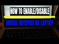 HOW TO MOUSE NOTEPAD ON LAPTOP HP WHOS CHANNEL