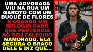 Advogada Encontra Ambulante USANDO Relógio De Seu NAMORADO FALECIDO Há 20 Anos,SEGURA SEU BRAÇO E...