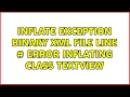 Inflate Exception Binary XML file line Error inflating class TextView