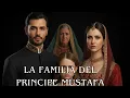 Lagu El Príncipe Mustafa y el Fin de una Dinastía