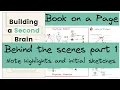 Lagu Part 2 Behind the Scenes 1/2: Note highlights and initial sketches. Creating the BASB Book on a Page