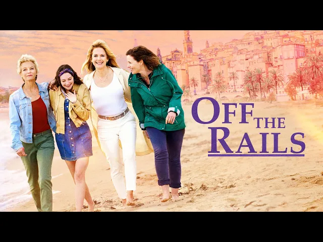 Off The Rails - Official Trailer