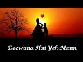 Download Lagu Deewana Hai Ye Mann | Chori Chori Chupke Chupke | Salman Khan, Rani Mukherjee | English Subtitles