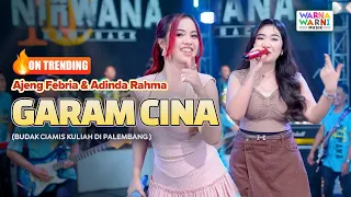 garam cina ajeng febria u0026 adinda rahma ft om nirwana live music versi koplo