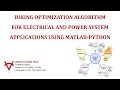 HIKING OPTIMIZATION ALGORITHM FOR ELECTRICAL AND POWER SYSTEM APPLICATIONS USING MATLAB PYTHON