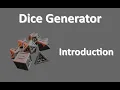 Dice Generator Introduction