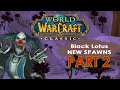 JOKER - PART 2 Black Lotus NEW SPAWNS Classic WoW