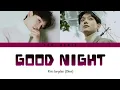 CHEN (첸) - Good Night (잘 자요) ColorCodedLyrics Han | Rom | Eng
