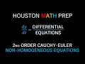 Cauchy-Euler Differential Equations 2nd Order Non-Homogeneous