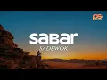 Download Lagu Sabar - Sadewok | Duh sayang ngapuntene saestu (Lirik Lagu Viral Trending)