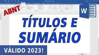 ABNT: Como formatar os títulos de seção e fazer o Sumário (VÁLIDO 2023)
