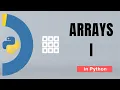 Arrays in Python - 1 Tutorial