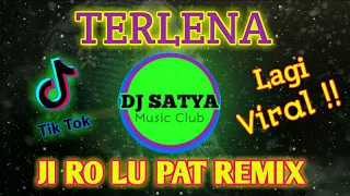 Download DJ Terlena - Ji Ro Lu Pat TikTok Remix - santuy ( ikeh nurjana) MP3