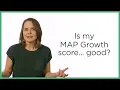 Is your MAP Growth score good We ve got the NWEA answer