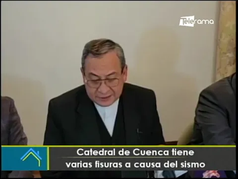 Catedral de Cuenca tiene varias fisuras a causa del sismo