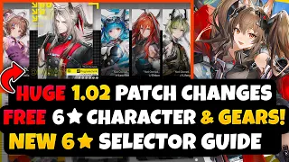 NEW FREE 6 SELECTOR Arknights Endfield 1 02 Patch Changes BUFFS NERFS