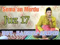 Download Lagu Juz 17 || Semaan Qur'an Merdu || Ust. Zainul Arifin