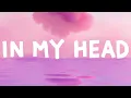 Download Lagu 24kGoldn - In My Head (Lyrics) Feat. Travis Barker