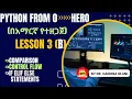 Python programming Lesson 3B practical if else and if elif else