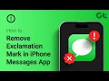 How to Remove Exclamation Mark in iPhone Messages App Want to Get Rid of the Exclamation Mark