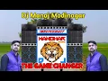 Download Lagu The Game Changer { Edm Trance } Dj Manohar Rana \u0026 Dj Sarzen Most Popular Music 2024
