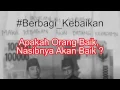 Lakunlah kebaikan, maka kebaikan akan datang padamu