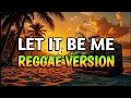 Download Lagu LET IT BE ME - REGGAE REMIX [[ DJ SOYMIX ]]