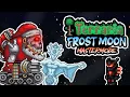 HOW TO DEFEAT FROST MOON MASTERMODE-HARDMODE POST-PLANTERA