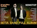 Download Lagu 𝗦𝗲𝘁𝗶𝗮 𝗕𝗮𝗻𝗱 𝗙𝘂𝗹𝗹 𝗔𝗹𝗯𝘂𝗺 𝗧𝗮𝗻𝗽𝗮 𝗜𝗸𝗹𝗮𝗻