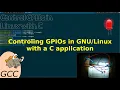 Tutorial Control GPIOs in Linux with a C application