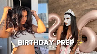 My Ultimate Birthday Glow Up ✨