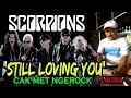 Download Lagu STILL LOVING YOU - SCORPIONS VERSI KENDANG  CAK MET !!  live new koplax