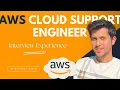 AWS Cloud Support Engineer Interview Experience Hiring Process Mistakes to avoid 2024