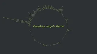 Download Dayakng Janjola Remix Instrumen Cover MP3