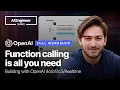 Function Calling is All You Need Full Workshop with Ilan Bigio of OpenAI