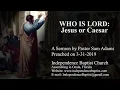 WHO IS LORD: Jesus or Caesar