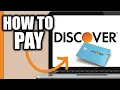 How to Pay Your Discover Credit Card Correctly