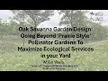Oak Savanna Garden Design Going Beyond Prairie Style Pollinator Gardens