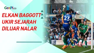 Bantu Gillingham FC Singkirkan Tim Premier League, Elkan Baggott Ukir Sejarah