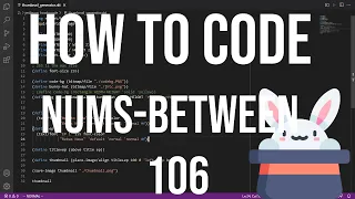 how to code racket 106 - nums-between local abstraction